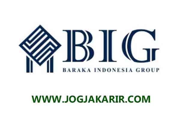 Loker Jogja Lulusan SMA SMK di BIG Baraka Indonesia Group - Loker Jogja