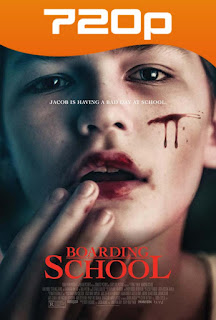 Boarding School (2018) HD [720p] Latino-Ingles