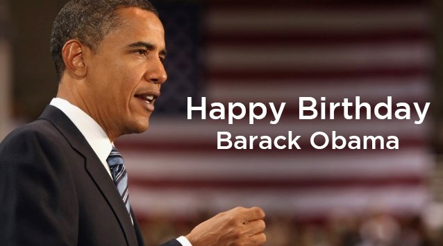 Barack Obama’s Birthday Barack Obama’s Birthday