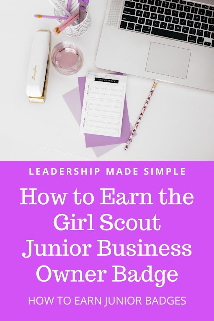 How to Earn the Girl Scout Junior Business Owner Badge
