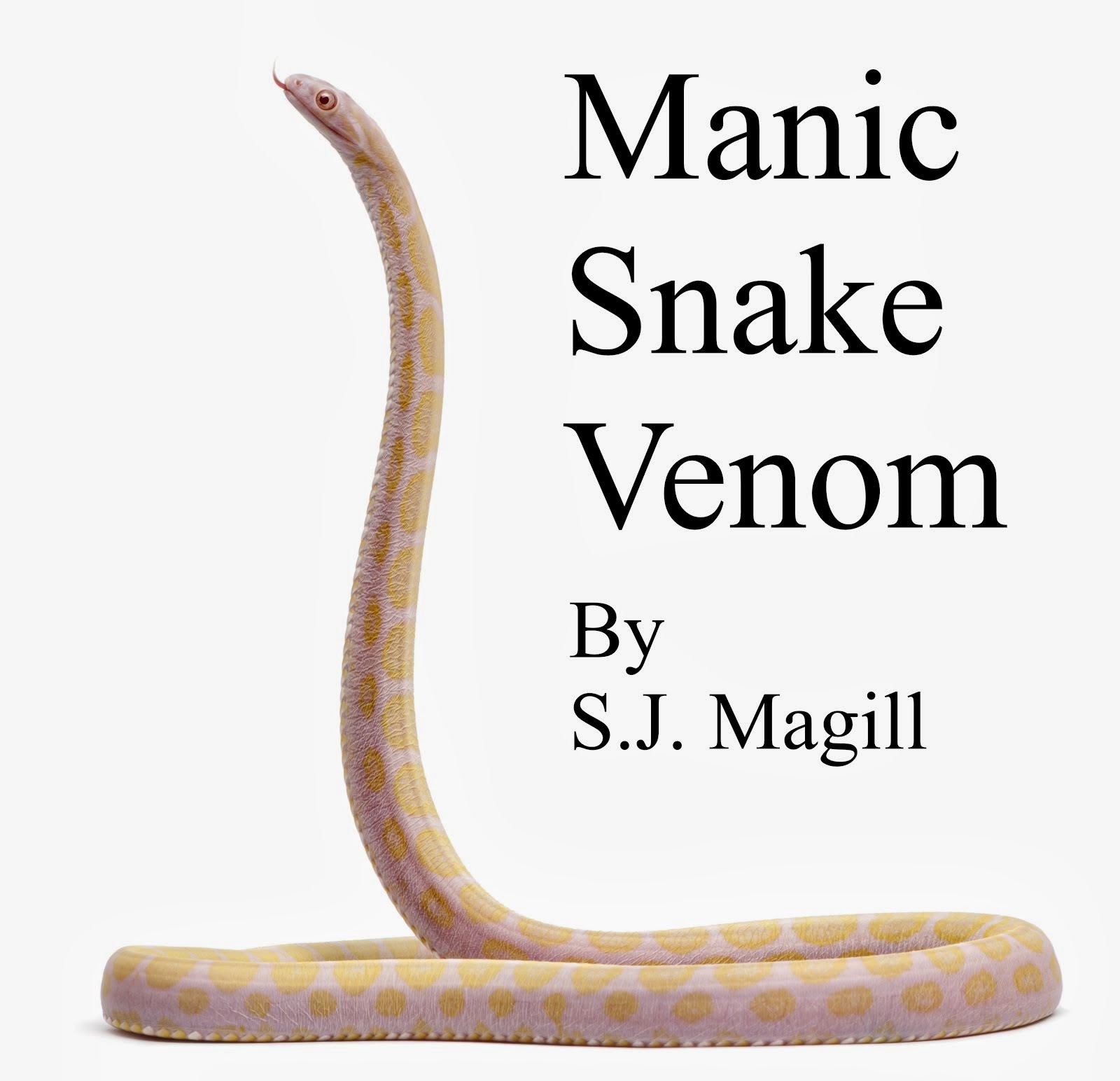 Manic Snake Venom (Link to Amazon.com)