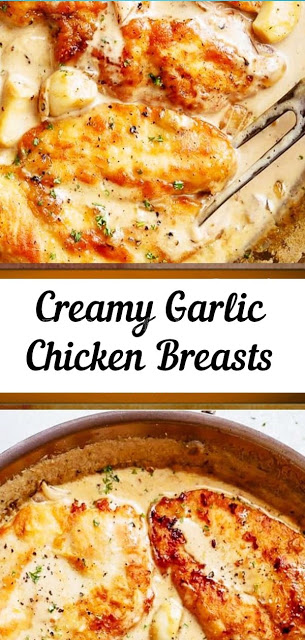 Easy Creamy Garlic Chicken Breasts - Tasty Foods