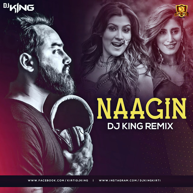 NAAGIN REMIX – DJ KING