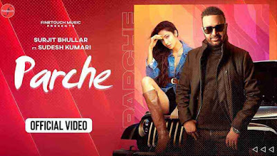 Parche by Surjit Bhullar Ft. Sudesh Kumari