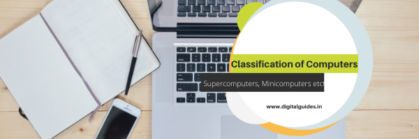Classification of computers - DIGITAL CLASSES BY MR BLOTRA
