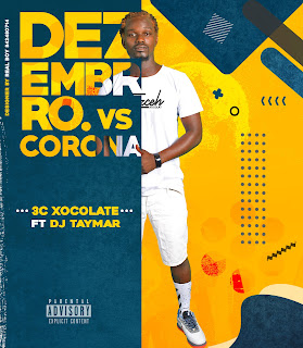3C xocolate ft Dj TayMar - Dezembro VS Corona