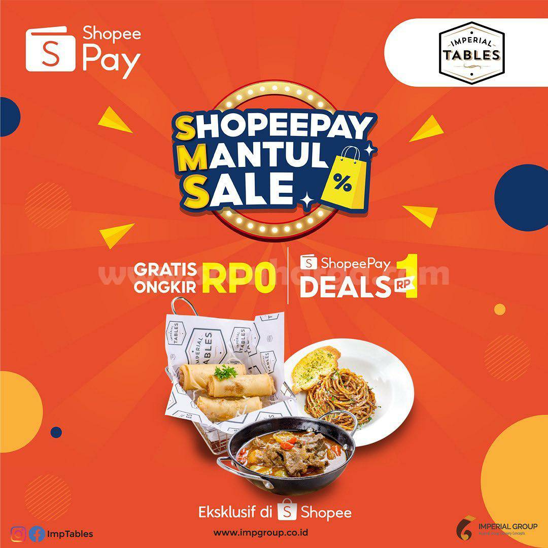 Imperial Tables Promo eVOUCHER CASHBACK SHOPEEPAY hanya Rp. 1