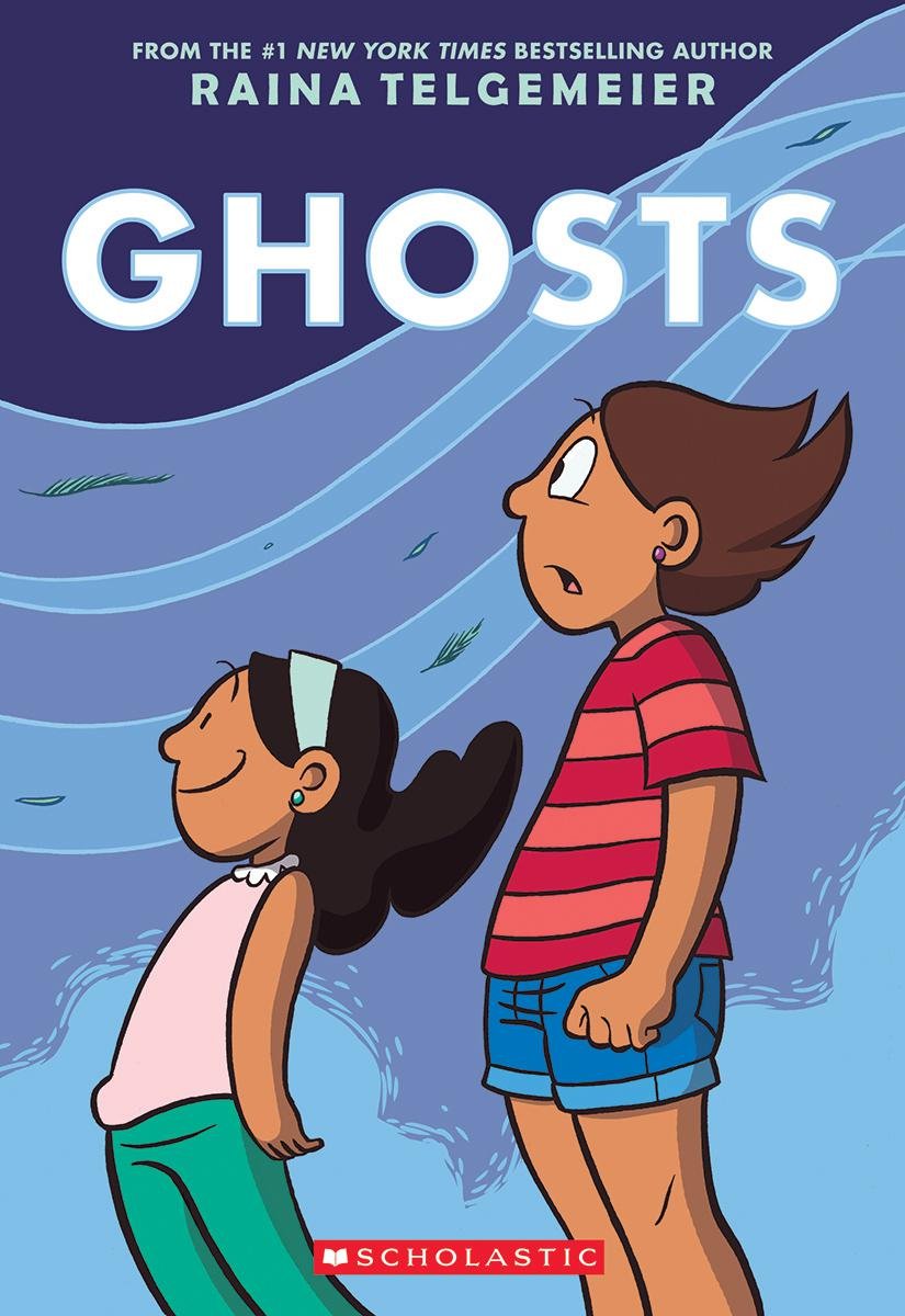 Ghosts by Raina Telgemeier Leech Book