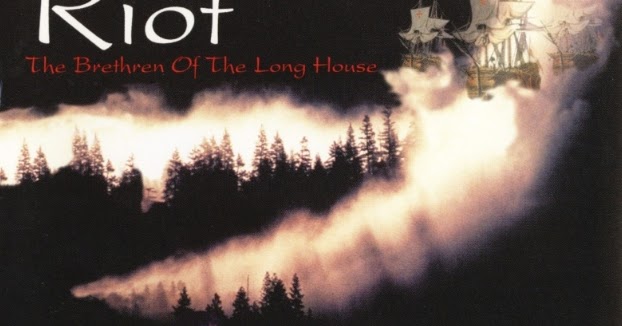 Nightmare be thy Name Riot The Brethren Of The Long House (1996)