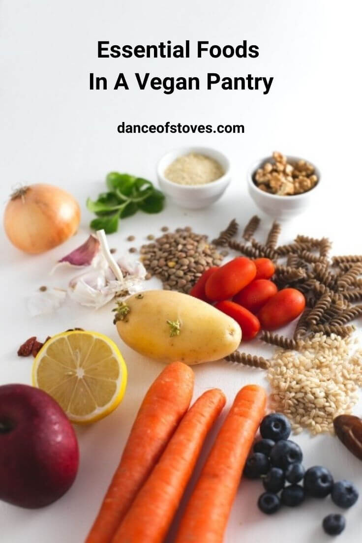 Essential Foods in a Vegan Pantry Essential Foods in a Vegan Pantry