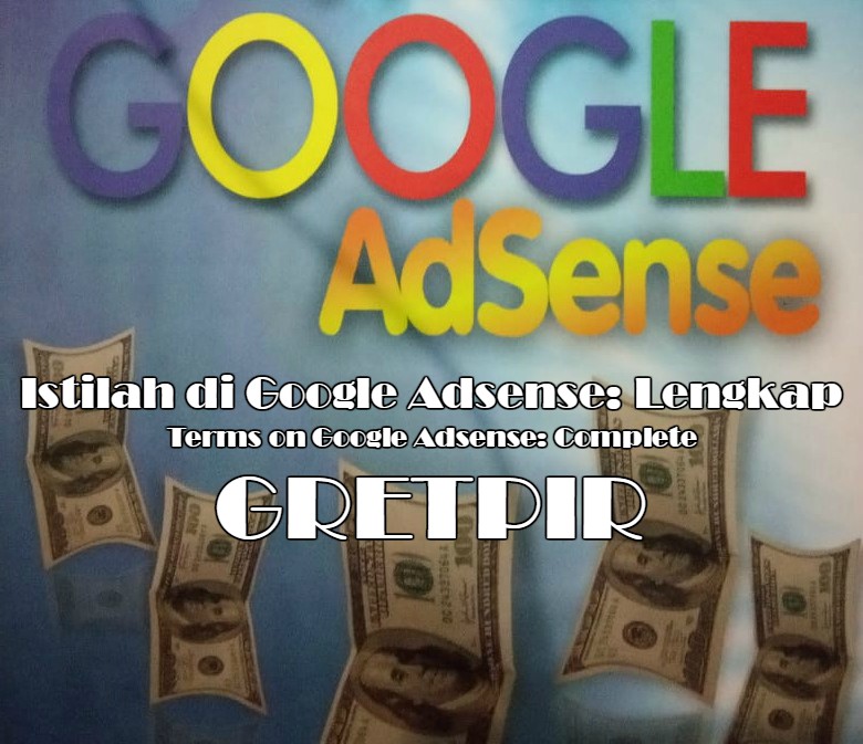 Istilah di Google Adsense: Lengkap