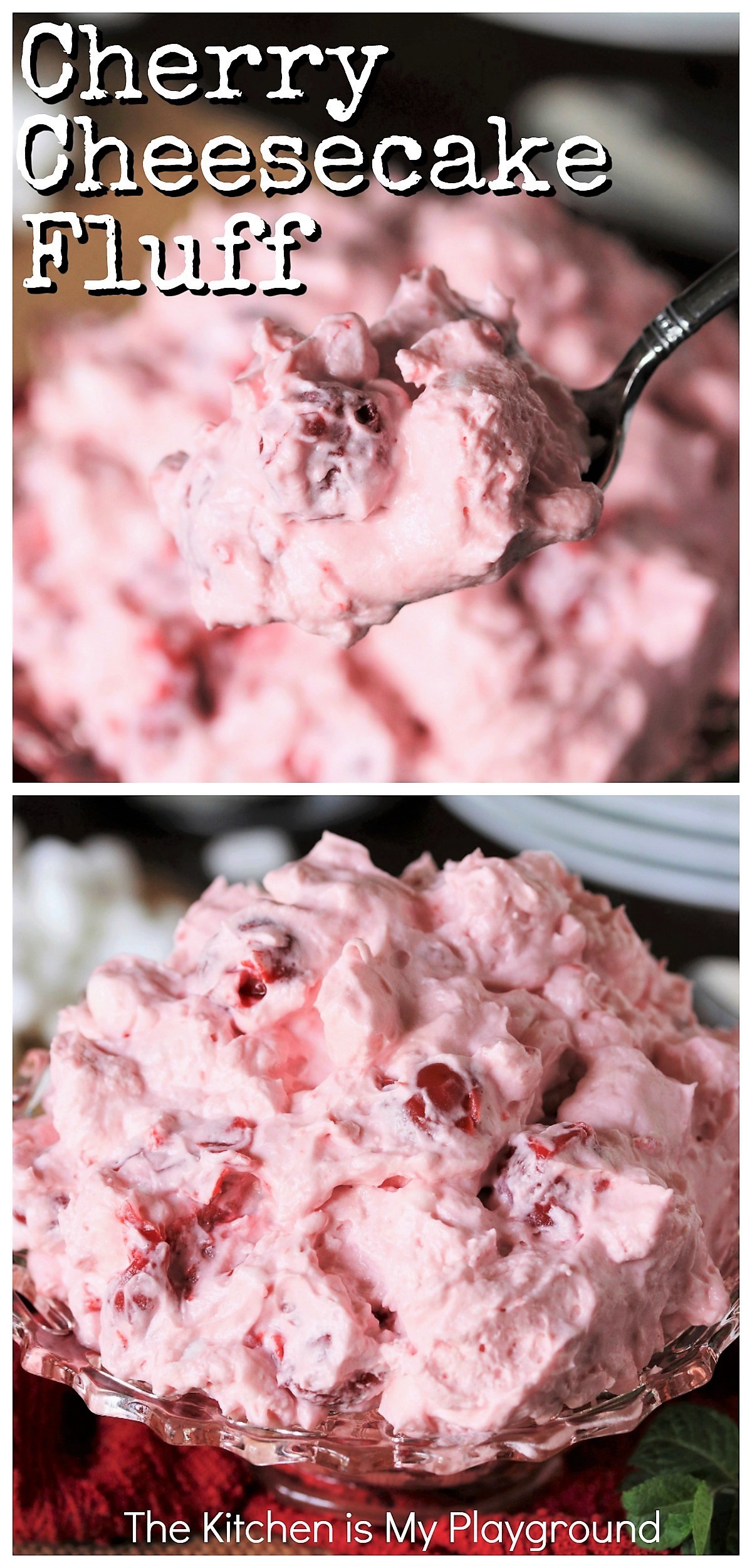 Cherry Cheesecake Fluff The Kitchen is My Playground