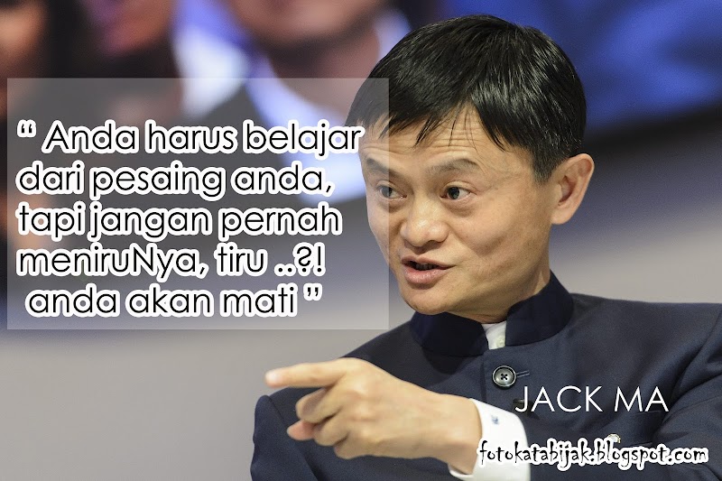 Inspirasi 25+ Kata Kata Jack Ma Tentang Cinta