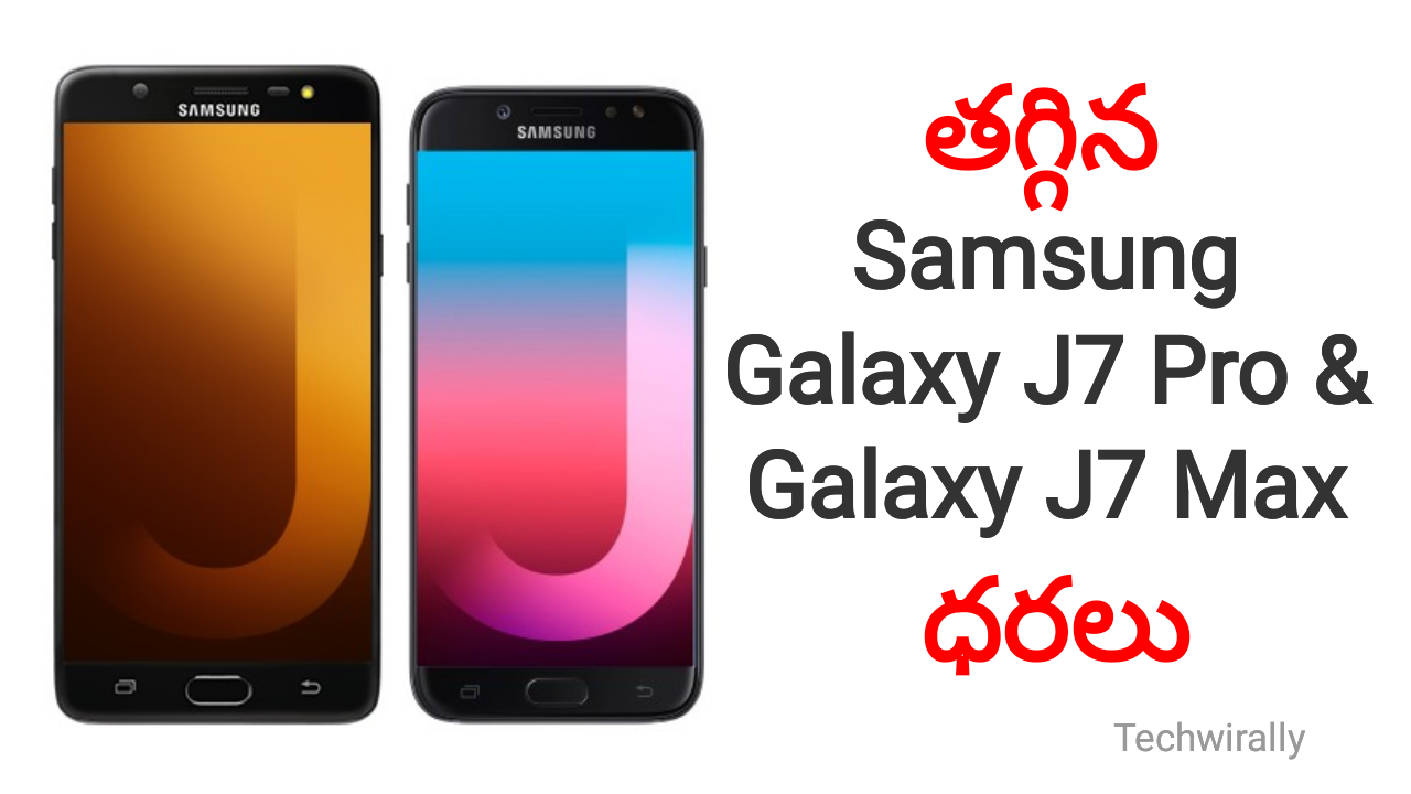 Samsung Galaxy J7 Pro And J7 Max Price Drop