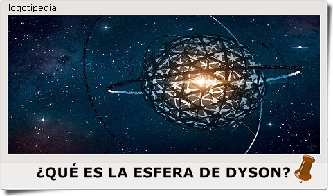 ¿QUÉ ES LA ESFERA DE DYSON?