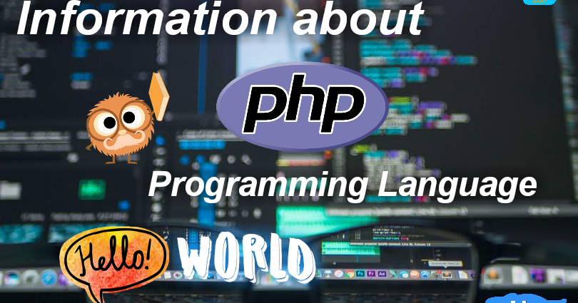 Information About PHP Programming Language - BLOGWAPING