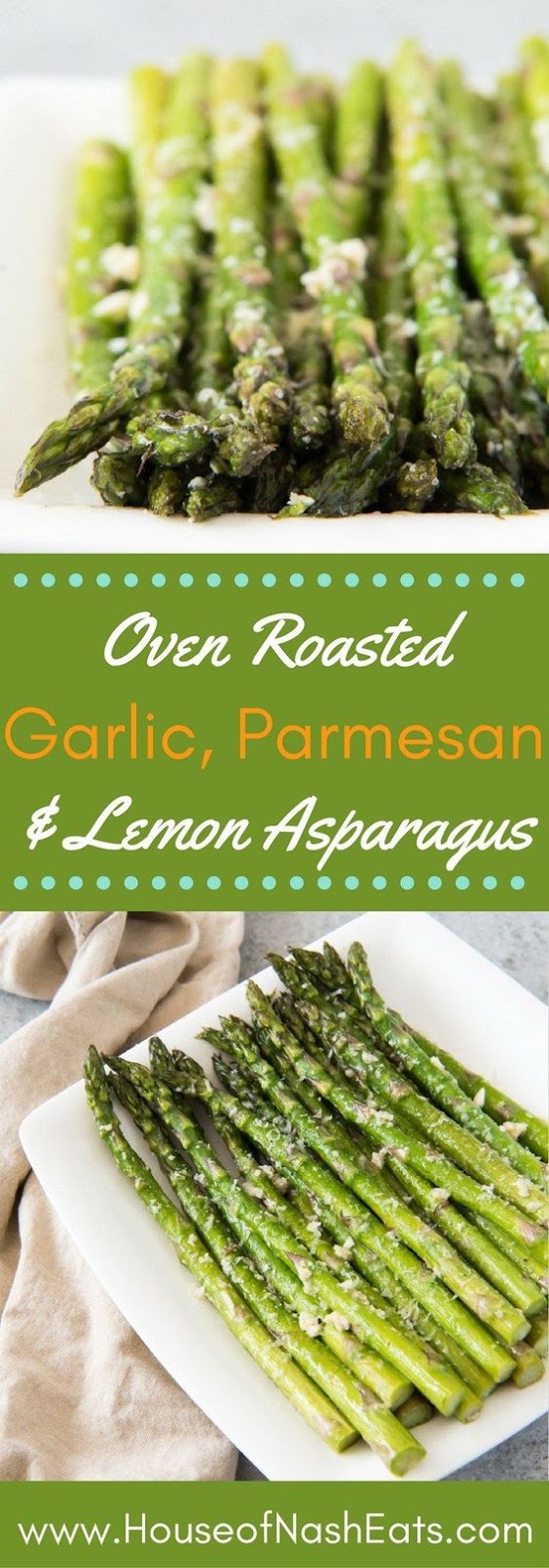 Oven Roasted Asparagus with Garlic, Parmesan, & Lemon Healthy Recipes