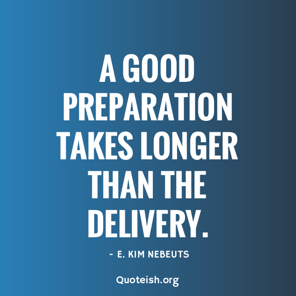 30 Preparation Quotes Quoteish