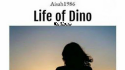 Novel Life of Dino Completed