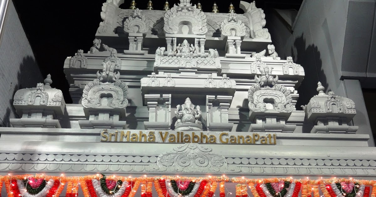 Sri Maha Vallabha Ganapathi Temple Flushing NYC Exploring My Life