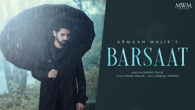 Barsaat Lyrics In English - Armaan Malik | Amaal Mallik