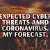 Cyber Threats Forecast. Coronavirus