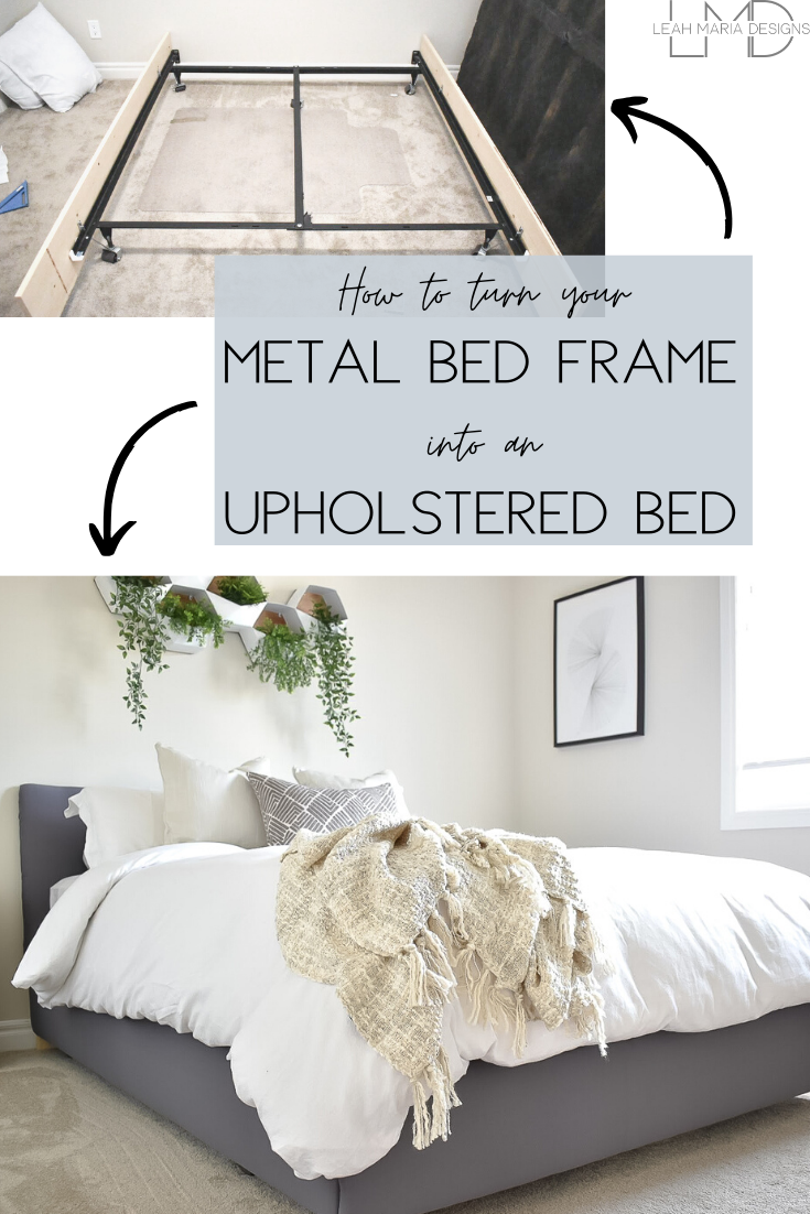 Metal Bed Frame Into An Upholstered, How To Cover Metal Bed Frame