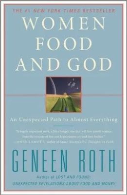 Women, Food, And God 