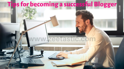Tips for becoming a successful blogger