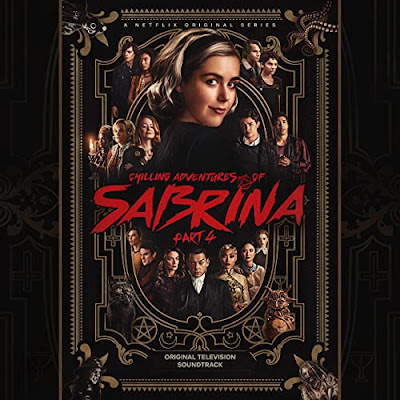 Chilling Adventures Of Sabrina Part 4 Soundtrack