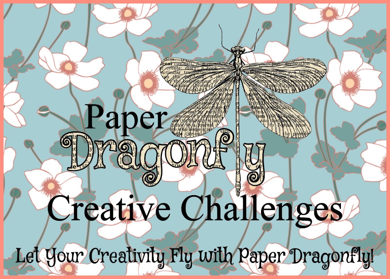 Paper Dragonfly Creative Challenges