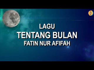 Lirik dan Terjemahan Lagu Tentang Bulan - Fatin Afeefa - Lirihlaguku