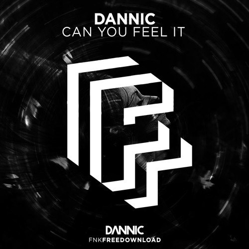 Dannic - Can You Feel It (Original Mix)