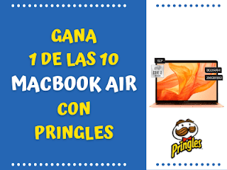 GANA UNA DE LAS 10 MACBOOK AIR CON PRINGLES GANA UNA DE LAS 10 MACBOOK AIR CON PRINGLES