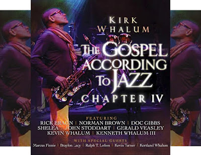 Kirk Whalum's Gospel According to Jazz Chapter IV: 28-Track Instrumental Music Album (AAC/MP3 Download) - Featuring Norman Brown, Rick Braun, Doc Gibbs, et al..