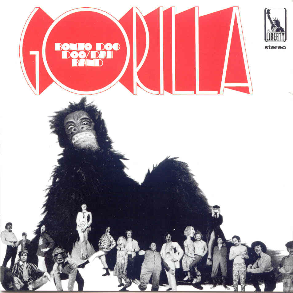 Musicology The Bonzo Dog DooDah Band Gorilla 1967