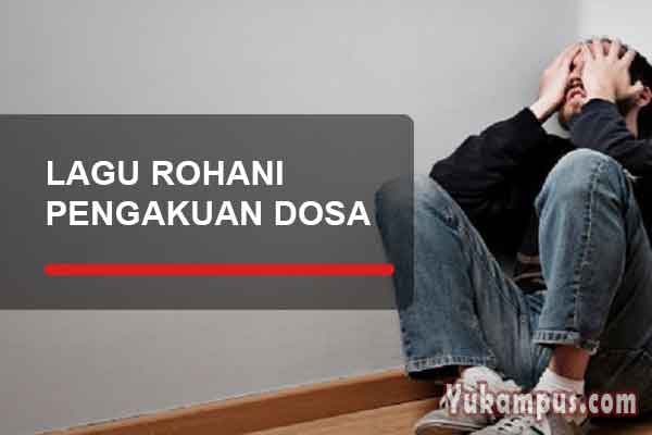 Lirik lagu ampunilah aku tuhan atas dosa yang telah kulakukan