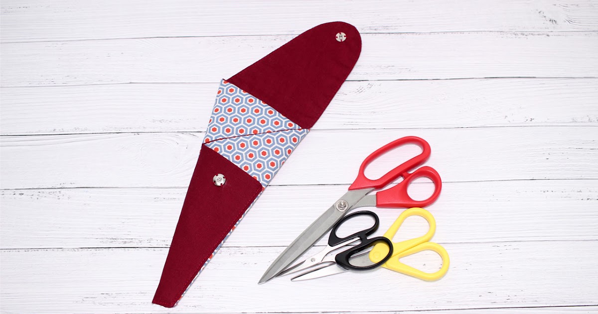 DIY SUPER EASY SCISSORS HOLDER Scissors Pouch Pattern & Tutorial