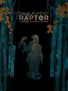 Wyrd Britain reviews 'Raptor' by Dave McKean from Dark Horse Comics.