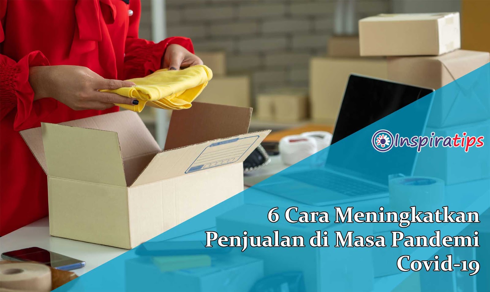 Cara meningkatkan penjualan di masa pandemi