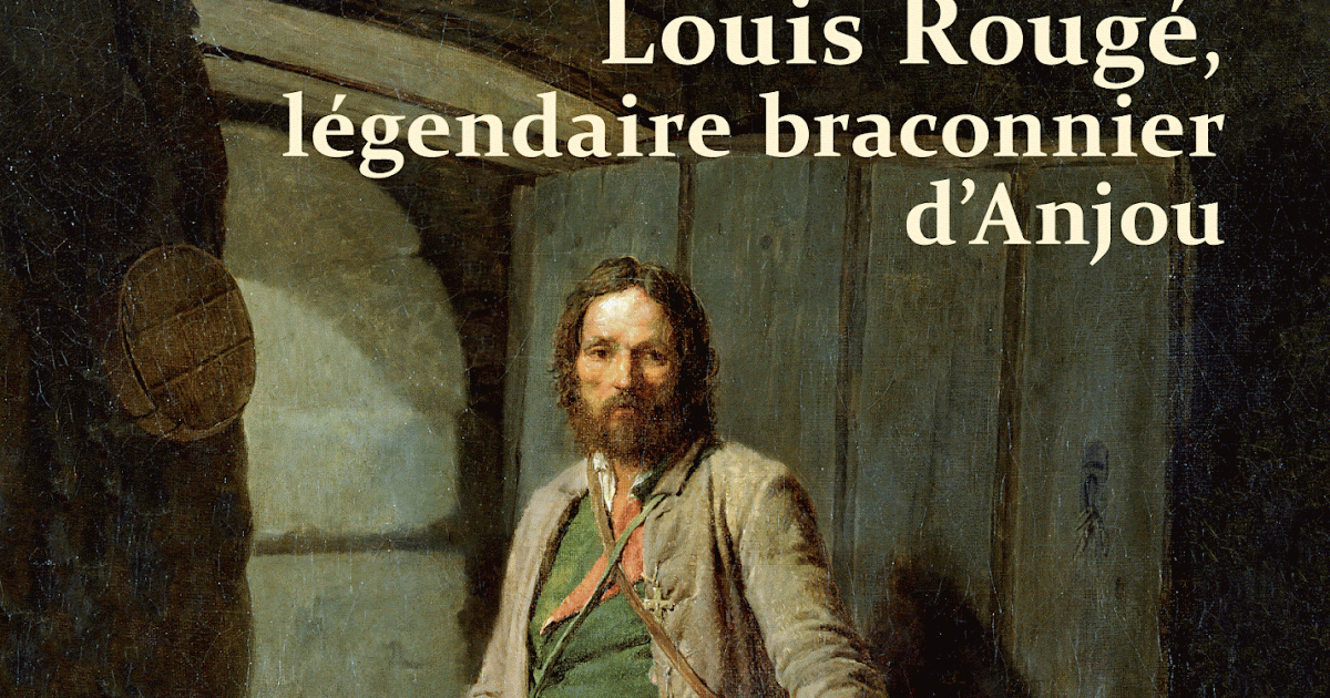 Association Vendée Militaire Louis Rougé, légendaire braconnier d