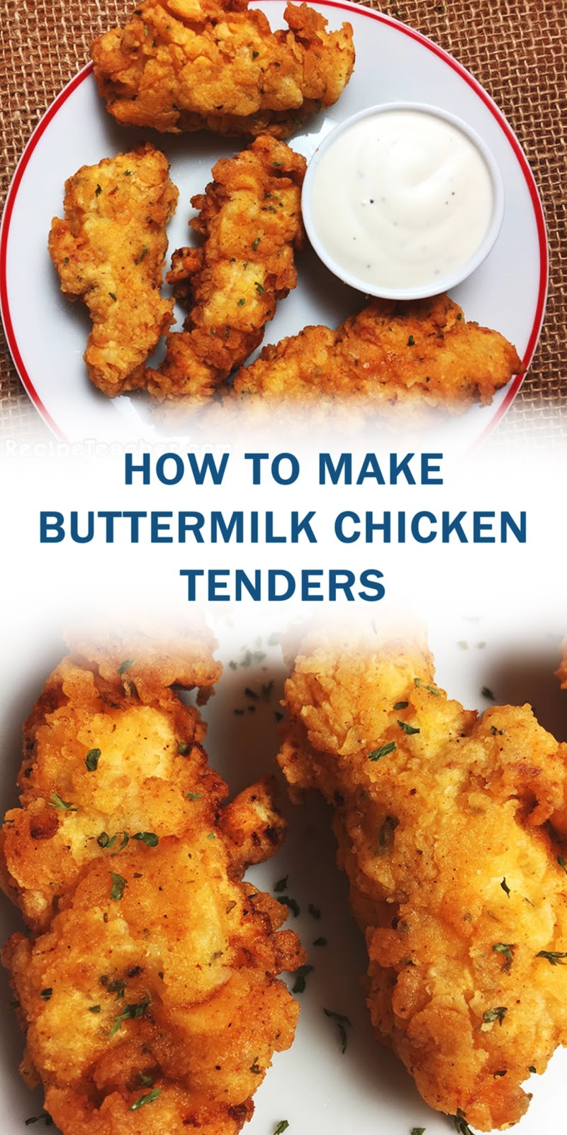 HOW TO MAKE BUTTERMILK CHICKEN TENDERS