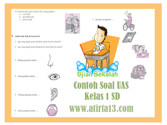 Soal Ujian Final Semester (Uas) Sd Kelas 1 Tahun Fatwa 2017