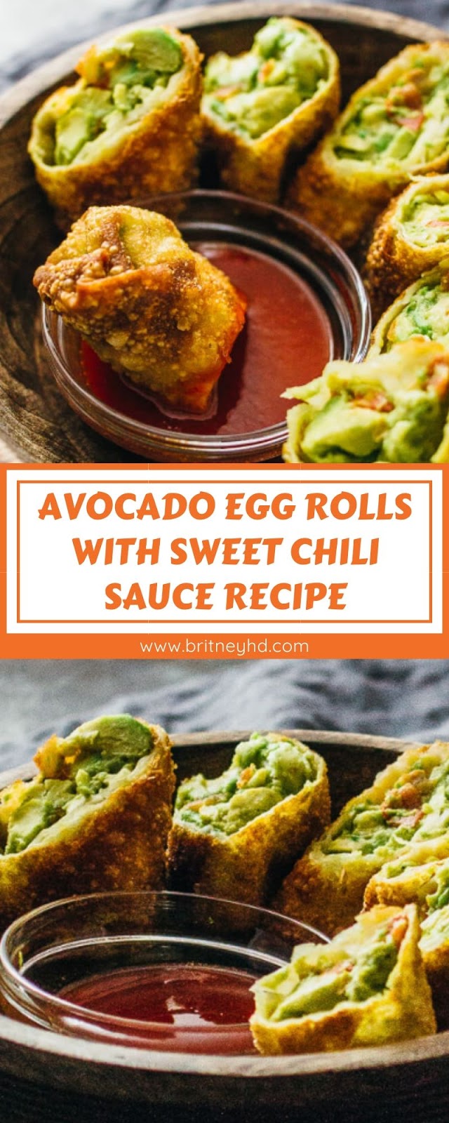 AVOCADO EGG ROLLS WITH SWEET CHILI SAUCE RECIPE AVOCADO EGG ROLLS WITH SWEET CHILI SAUCE RECIPE