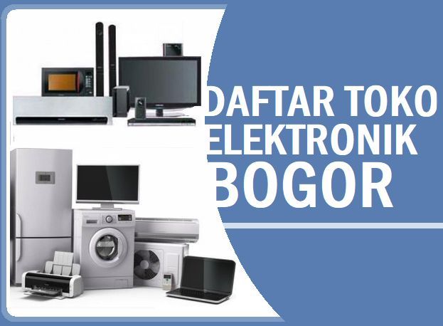 Toko Elektronik di Bogor