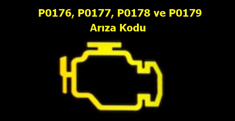 P0176, P0177, P0178 ve P0179 Yakıt Karışım Sensörü Arıza Kodu