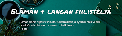 Elämän & langan fiilistelyä