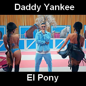 Daddy Yankee – El Pony