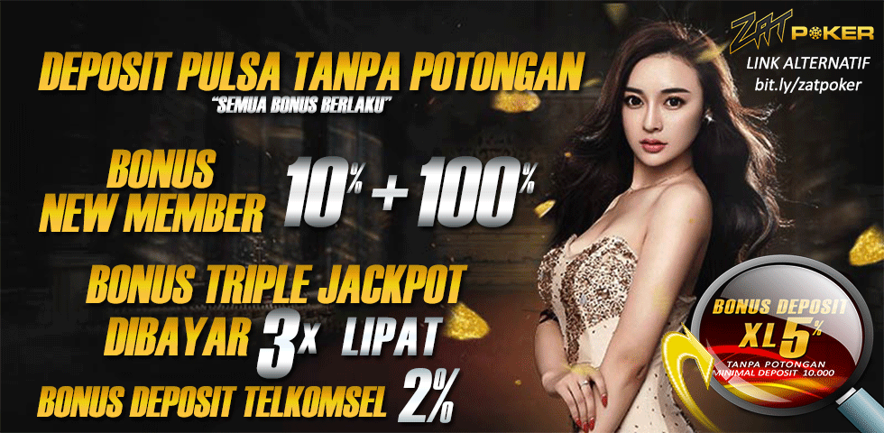 Poker Online Bonus Deposit XL: Situs Poker Online Promo Pulsa Tanpa