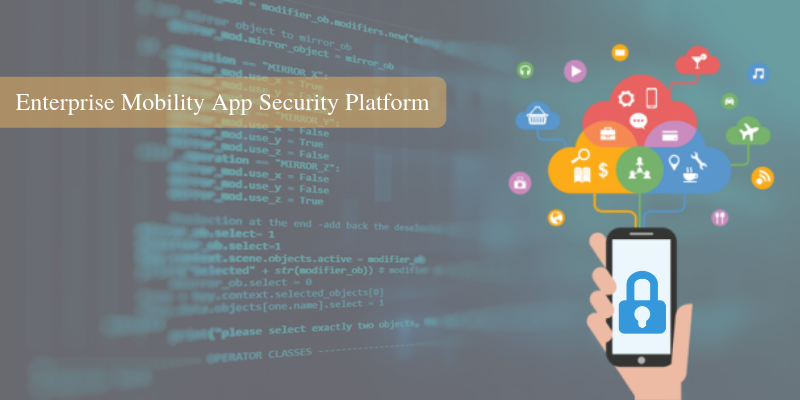 Factsheet on investing in enterprise mobility app security platform